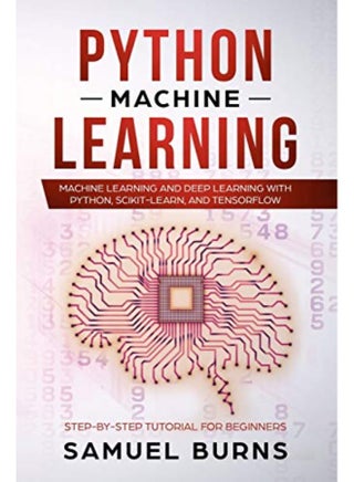 Python Machine Learning: Machine Learning and Deep Learning with Python, scikit-learn and Tensorflow