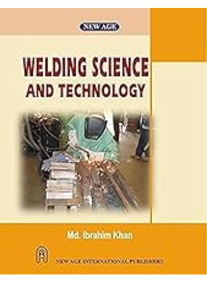 Welding Science and Technology .