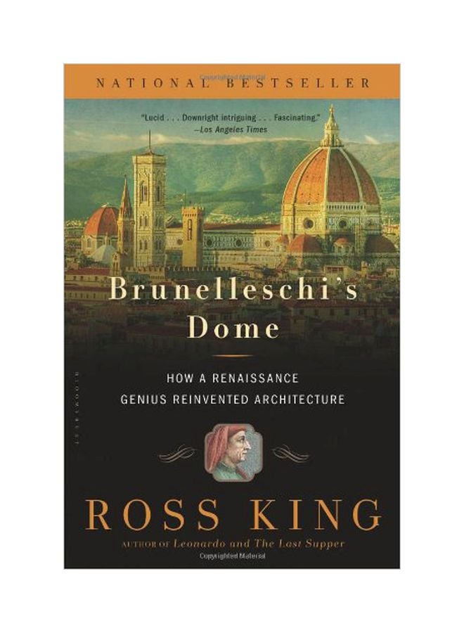 Brunelleschi's Dome: How A Renaissance Genius Reinvented Architecture