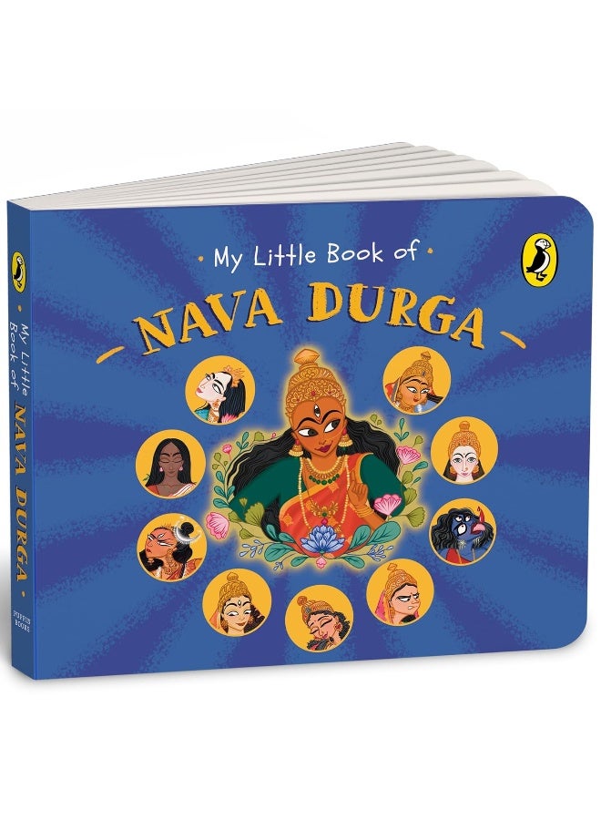 My Little Book of Nava Durga: Celebrate the Nine Forms of Goddess Durga This Navratri | Full-coloured, Illustrated Board Books on Hindu Mythology | Indian Gods & Goddesses for Kids | Age 3+ - Image 1