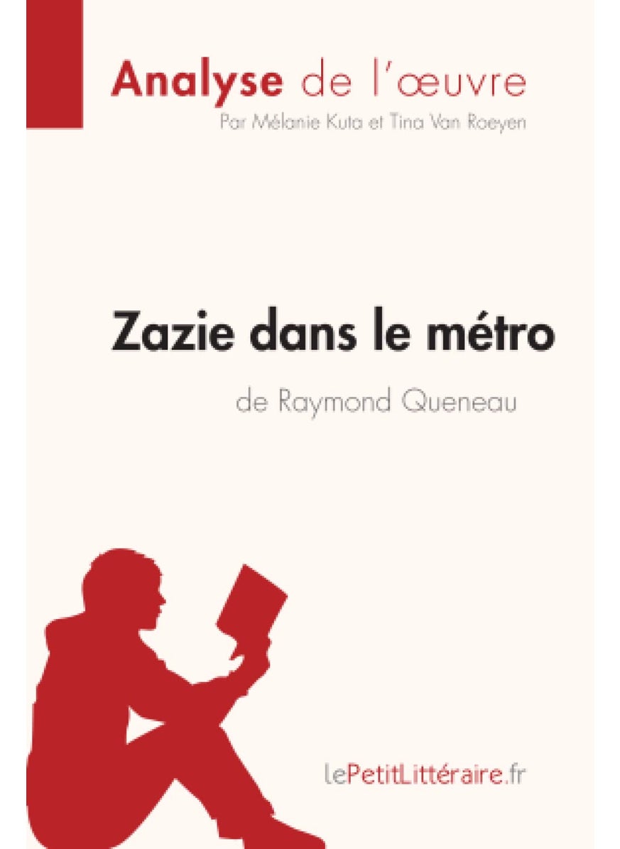 Zazie dans le métro de Raymond Queneau (Analyse de l'oeuvre): Analyse complète et résumé détaillé de l'oeuvre  - Image 1