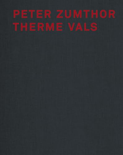 Peter Zumthor Therme Vals 