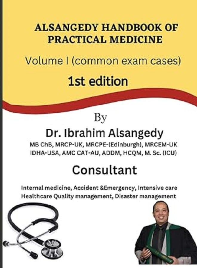 Alsangedy Handbook of Practical Medicine Volume I