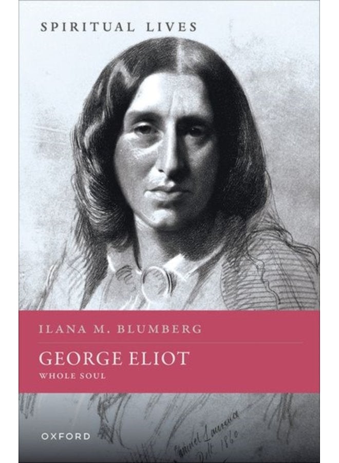 George Eliot Whole Soul - Hardback