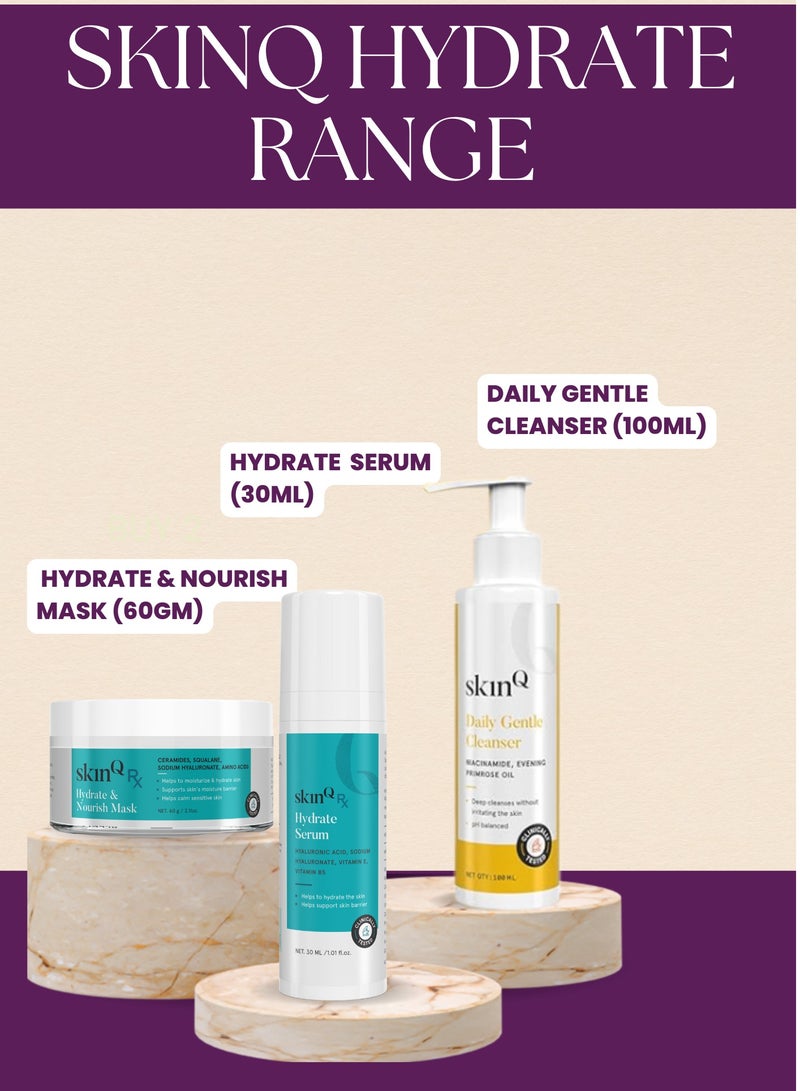 SkinQ  Hydrate Range- SKINQ Hydrate Serum (30ml) +Hydrate and Nourish Mask (60GM) + Daily Gentle Cleanser (100ml)