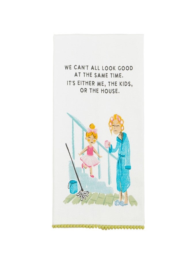 Mud Pie Cant All Look Funny Mom Towel; 26" x 16 1/2"