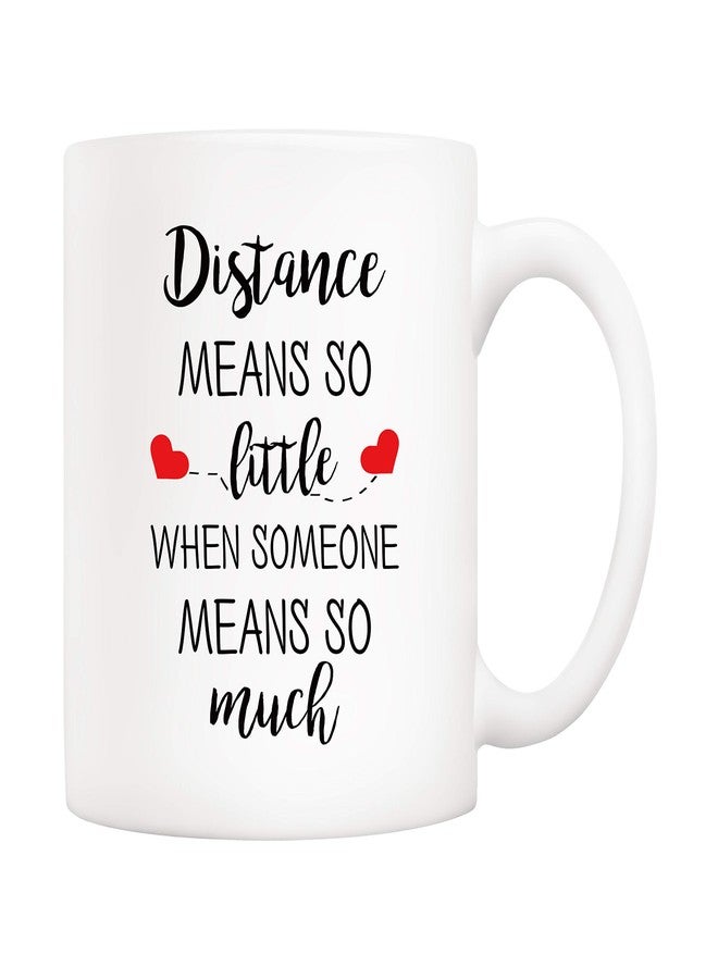 5Aup Distance Relationship Christmas Gifts for Long Distance Couples, Friends, and Family Coffee Mug, Distance Means So Little When Someone Means So Much Cups 11 Oz - Image 1
