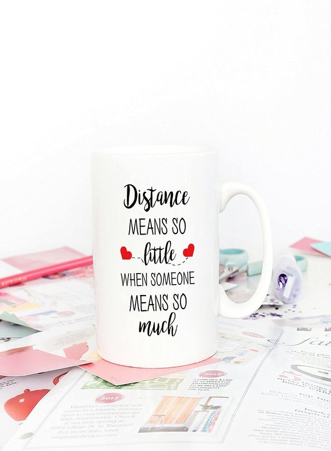 5Aup Distance Relationship Christmas Gifts for Long Distance Couples, Friends, and Family Coffee Mug, Distance Means So Little When Someone Means So Much Cups 11 Oz - Image 4