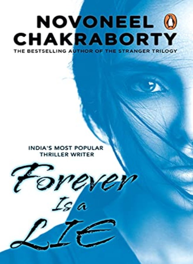 Forever Is A Lie by Novoneel Chakraborty Paperback