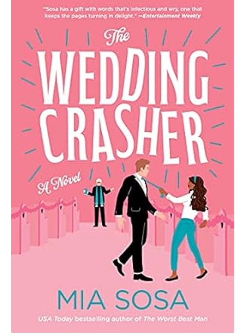 The Wedding Crasher: A Novel