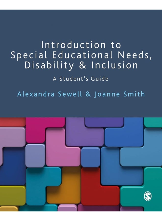 Introduction to Special Educational Needs, Disability and Inclusion: A Student′s Guide 