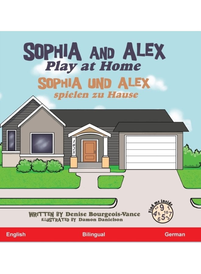Sophia and Alex Play at Home Sophia und Alex spielen zu Hause - Hardback