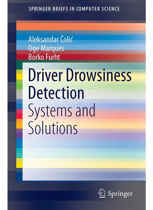 Driver Drowsiness Detection: Systems and Solutions