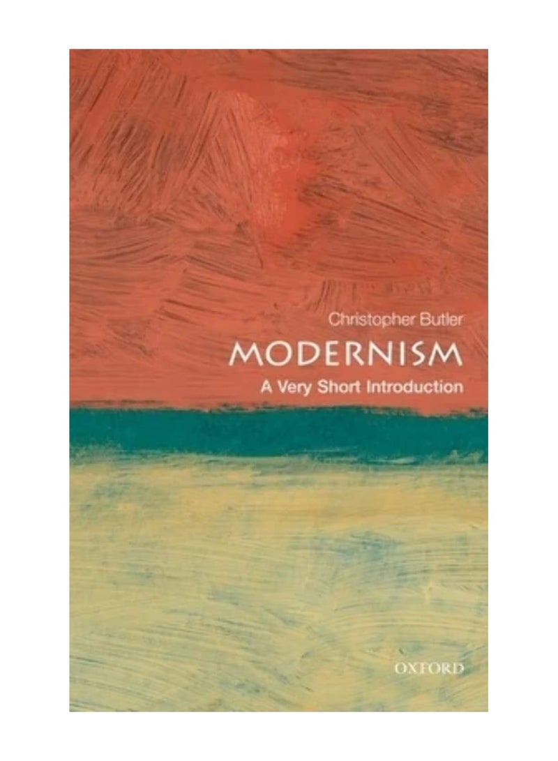 Modernism  A Very Short Introduction Very Short Introductions 