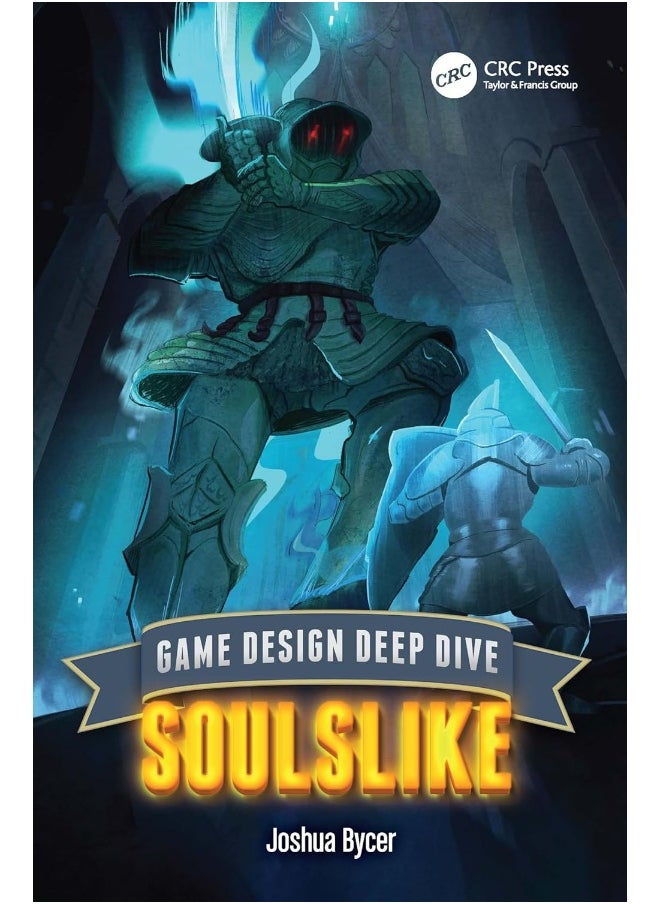 Game Design Deep Dive: Soulslike 