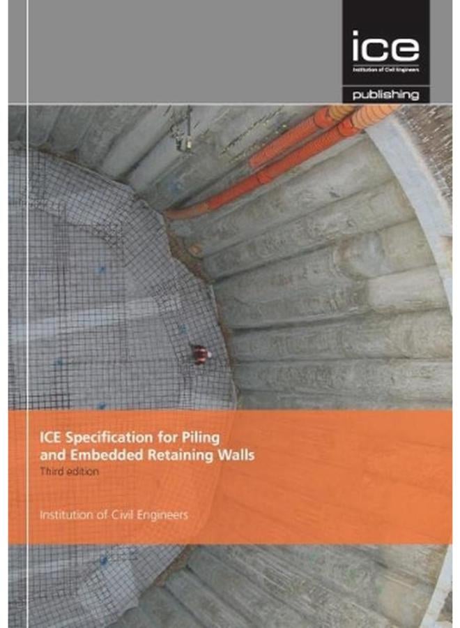 ICE Specification for Piling and Embedded Retaining Walls
