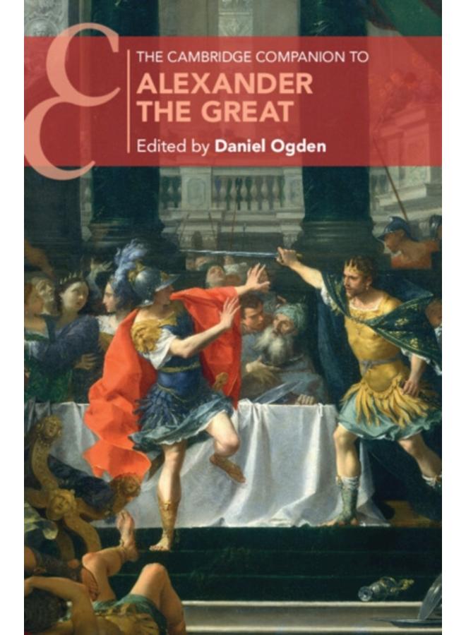 The Cambridge Companion to Alexander the Great 