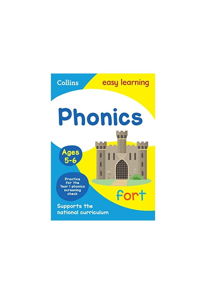 Phonics Ages 5-6: Ideal for home learning (Collins Easy Learning KS1)