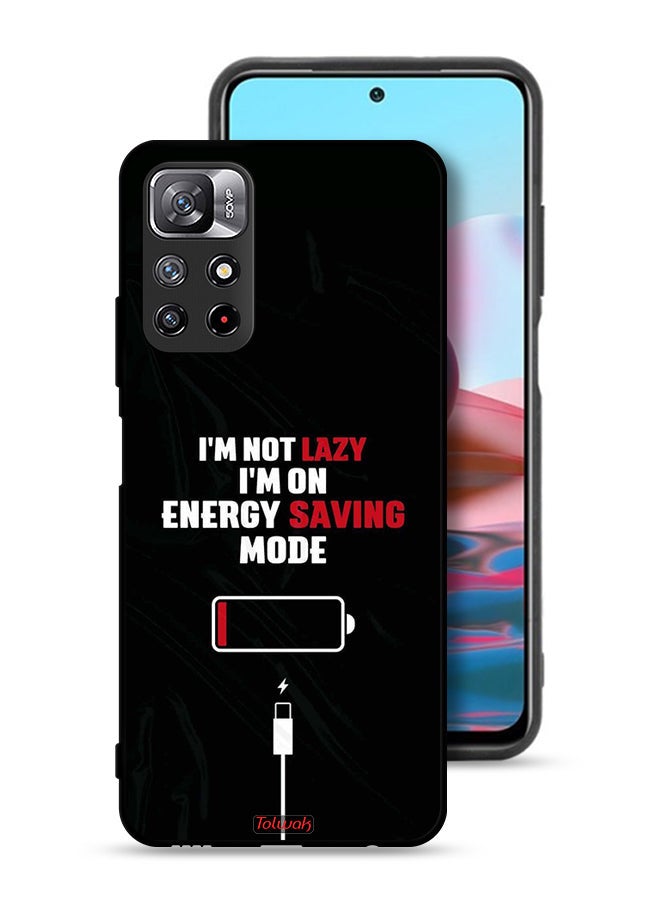 Tolwak Xiaomi Redmi Note 11 4G Protective Case Cover I Am Not Lazy I Am On Energy Saving Mode - Image 1