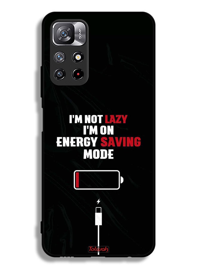 Tolwak Xiaomi Redmi Note 11 4G Protective Case Cover I Am Not Lazy I Am On Energy Saving Mode - Image 2