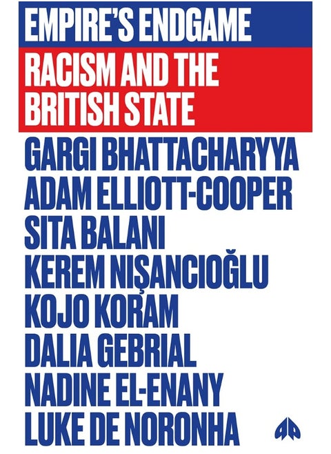 Empire's Endgame: Racism and the British State