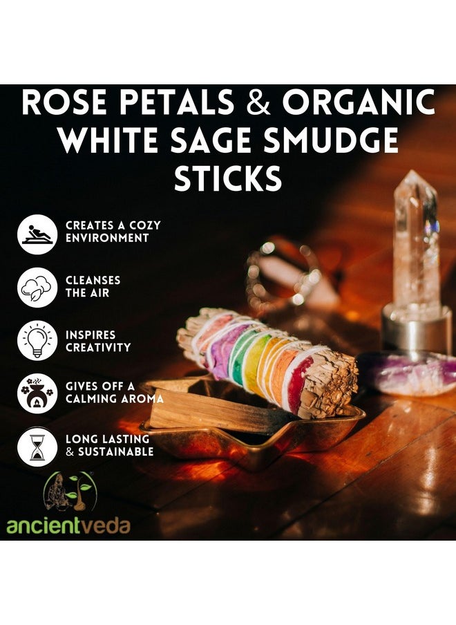 Ancientveda - Rose Petals & Organic White Sage Smudge Sticks With Flowers For Cleansing Home, Meditation, Yoga, Healing And Smudging | Sustainably Sourced California White Sage Bundles (3 Pack - 6 Inch) - Image 1