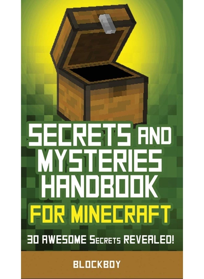 Secrets and Mysteries Handbook for Minecraft: Handbook for Minecraft: 30 AWESOME Secrets REVEALED (Unofficial)  - Image 1