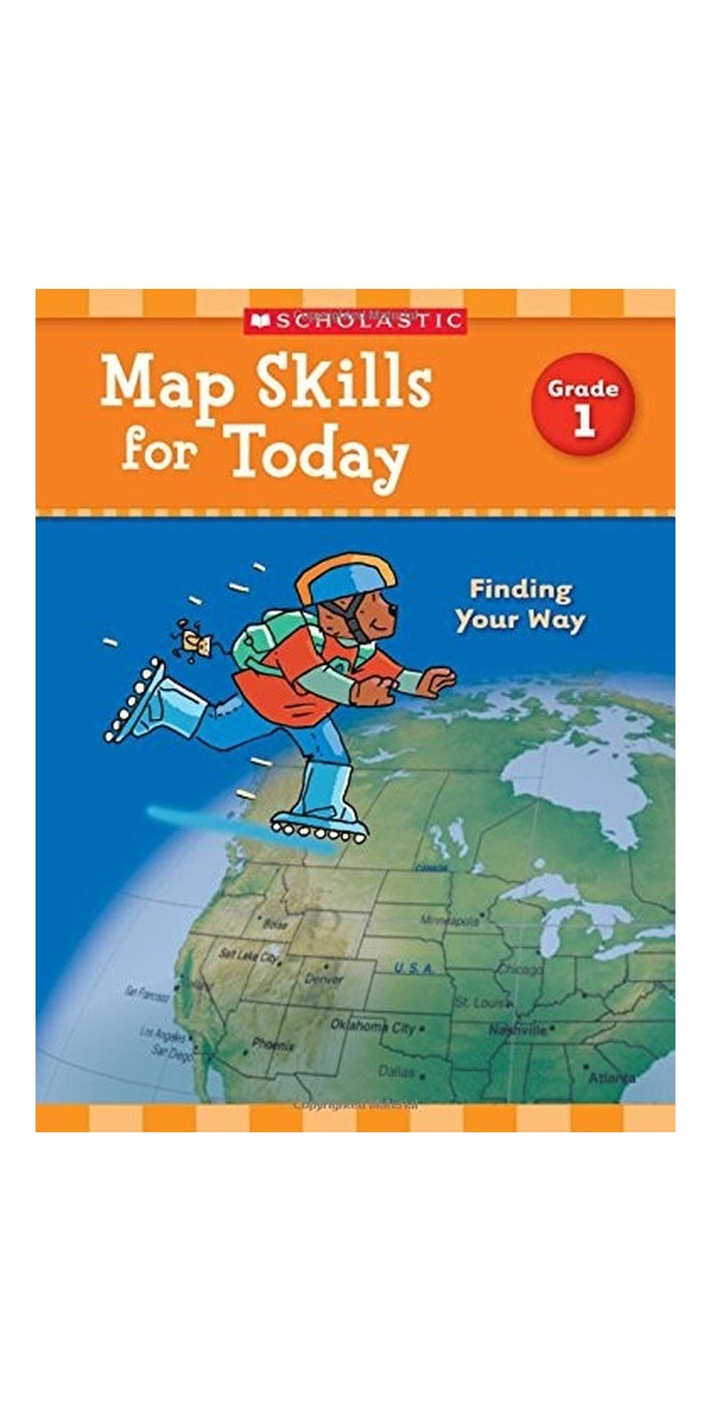 Map Skills for Today : Grade 1: Finding Your Way