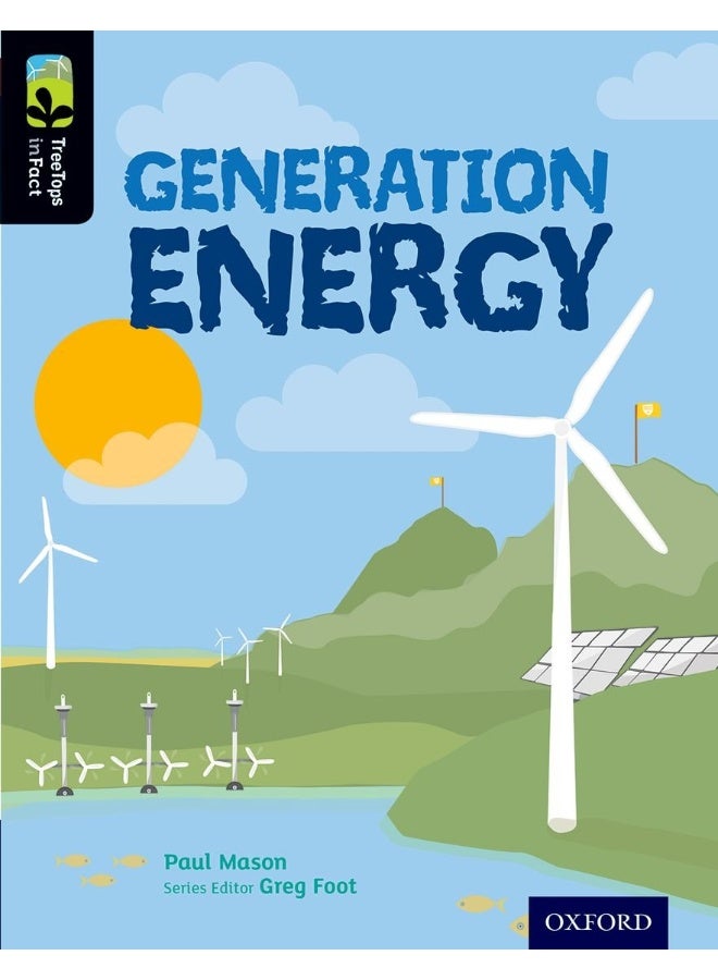 Oxford Reading Tree TreeTops inFact: Level 20: Generation Energy