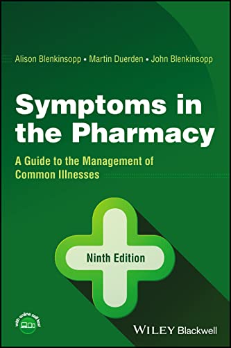 Symptoms In The Pharmacy A Guide To The Management Of Common Illnesses