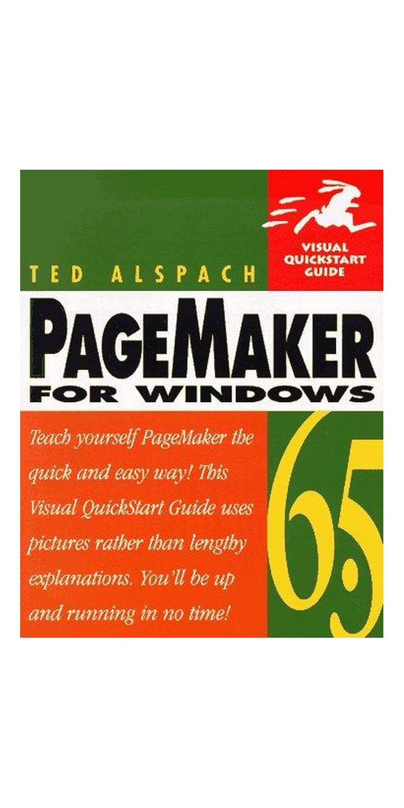 PageMaker 6.5 for Windows | Authored by Ted Alspach | Paperback | Published by Peachpit Press