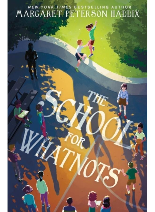 The School for Whatnots