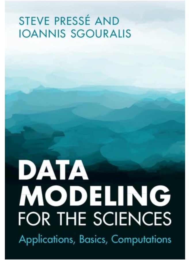 null - Data Modeling for the Sciences: Applications, Basics, Computations - Image 1