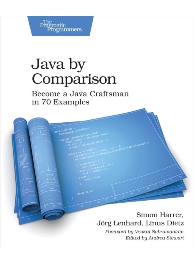 Java by Comparison Become a Java Craftsman in 70 Examples - Paperback