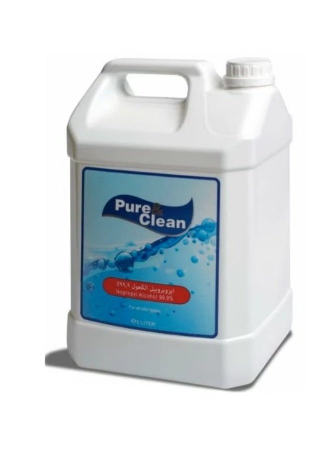 Pure Clean Original Medical Isopropyl Alcohol 99.9% (ISO) Pure & Clean 5L