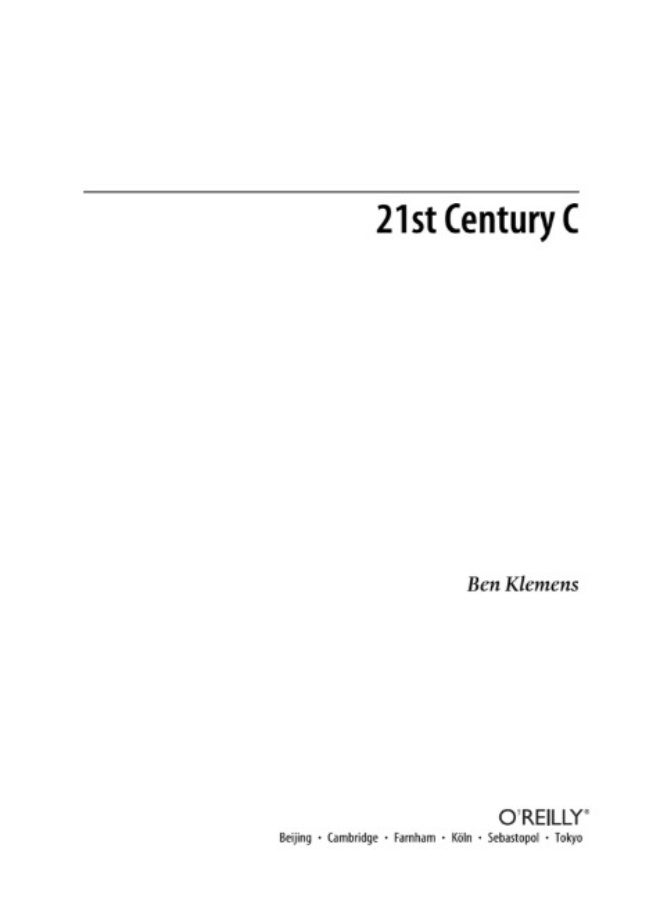 21st Century C: C Tips from the New School by Ben Klemens - Image 3