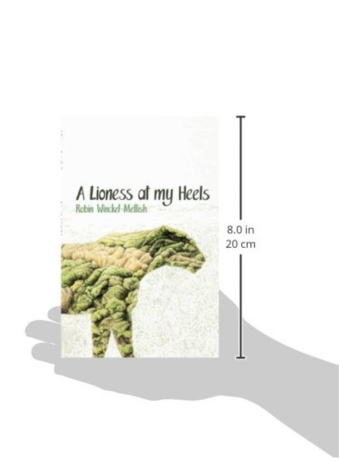 A Lioness at My Heels - Image 3