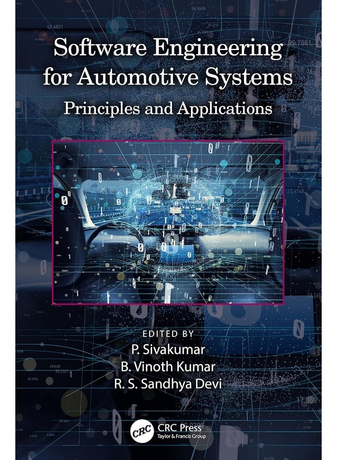 Software Engineering for Automotive Systems: Principles and Applications
