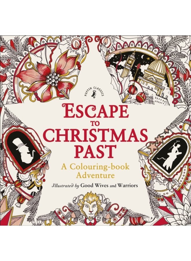 Escape to Christmas Past A Colouring Book Adventure - Paperback