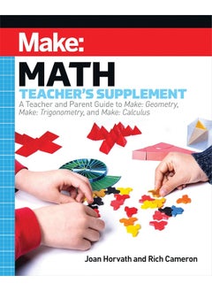 Make: Math Teacher's Supplement 
