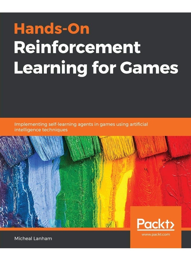 Hands-On Reinforcement Learning for Games