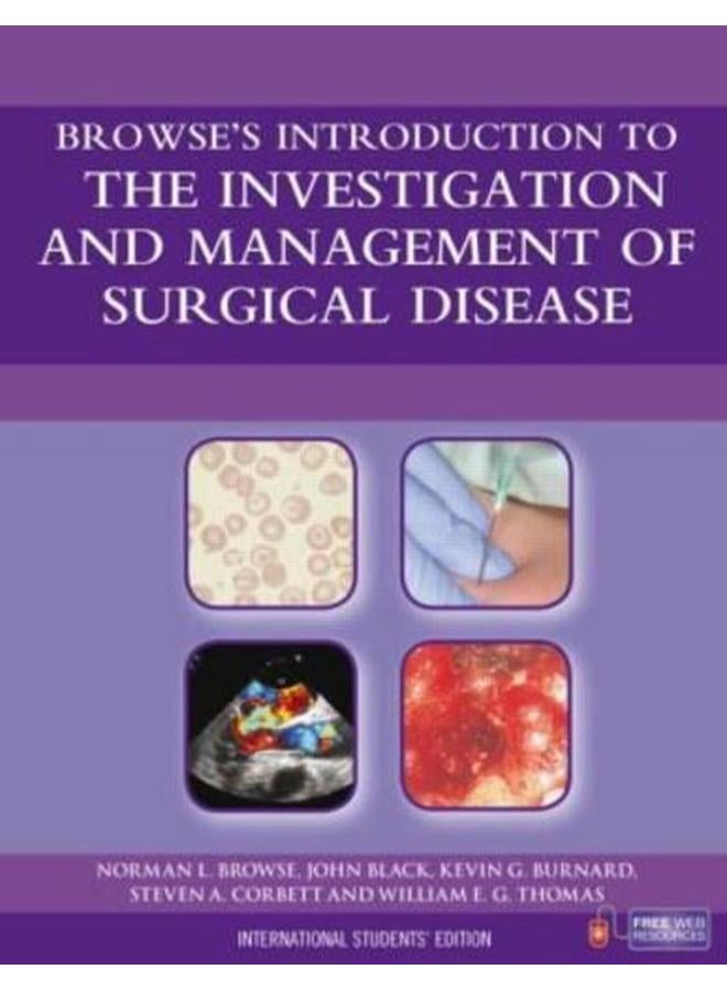 Browse`s Introduction to the Investigation and Management of Surgical Disease