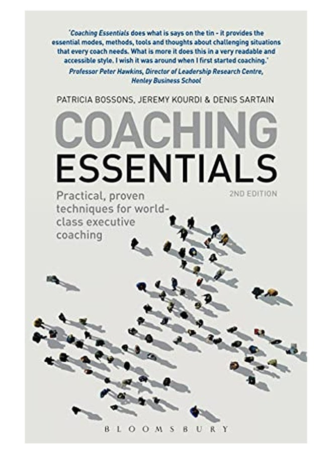 Coaching Essentials Practical Proven Techniques For Worldclass Executive Coaching 