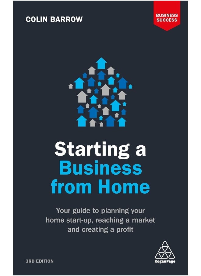 null - Starting a Business From Home: Your Guide to Planning Your Home Start-up, Reaching a Market and Creating a Profit - Image 1