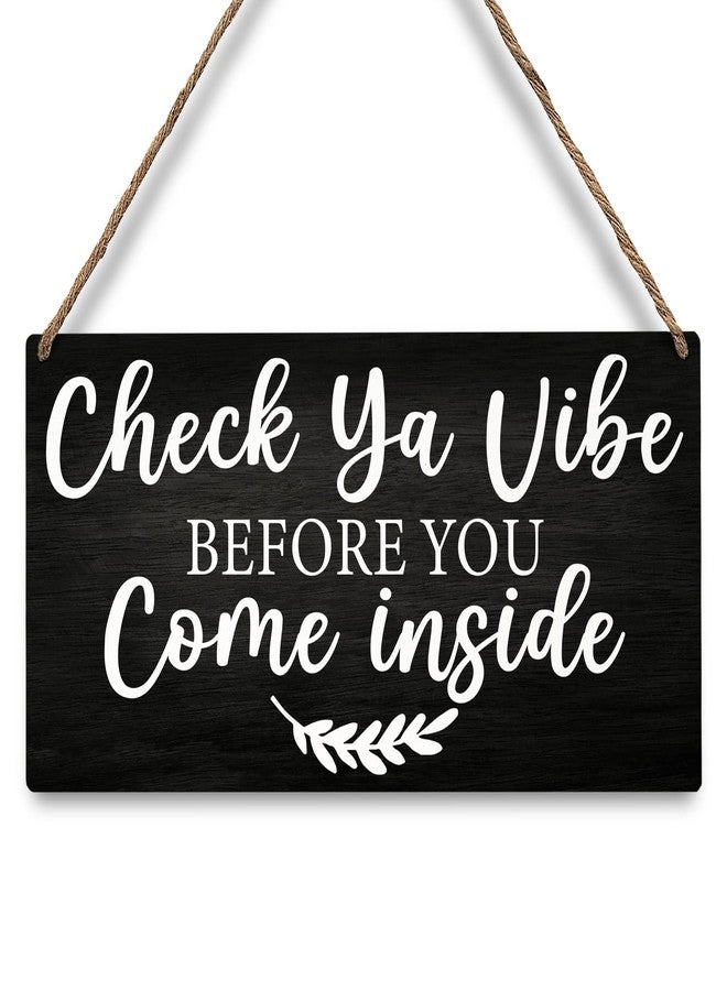JXREQ Funny Welcome Sign for Front Door Porch, Home Farmhouse Office Welcome Hello Sign Decor for Wall Decorations, Housewarming Gifts for New House Home Women Men, Check Ya Vibe Sign, 12x6 Inch - Image 1