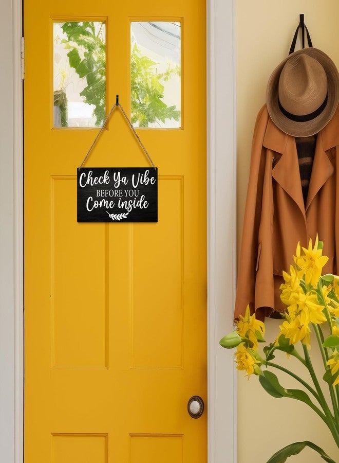 JXREQ Funny Welcome Sign for Front Door Porch, Home Farmhouse Office Welcome Hello Sign Decor for Wall Decorations, Housewarming Gifts for New House Home Women Men, Check Ya Vibe Sign, 12x6 Inch - Image 3