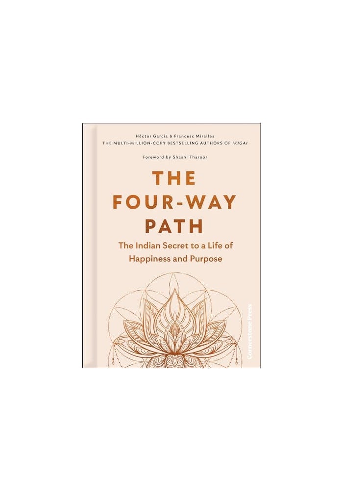 The Four-Way Path: The Indian Secret to a Life of Happiness and Purpose - Image 1