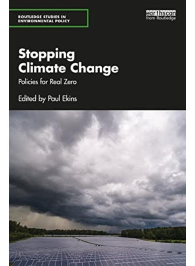 Stopping Climate Change : Policies for Real Zero