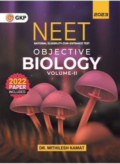 NEET 2023: Objective Biology Volume - II by Dr. Mithilesh Kamat  - Image 2