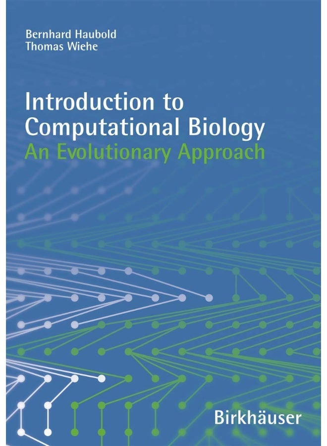 Introduction to Computational Biology: An Evolutionary Approach 